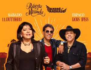 Roberta Miranda & André e Andrade em Goiânia